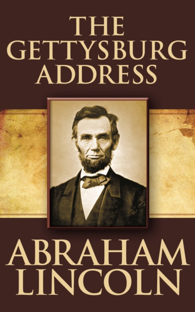 Book Cover for Gettysburg Address, The by Abraham Lincoln