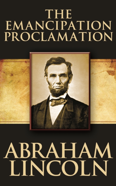 Emancipation Proclamation, The