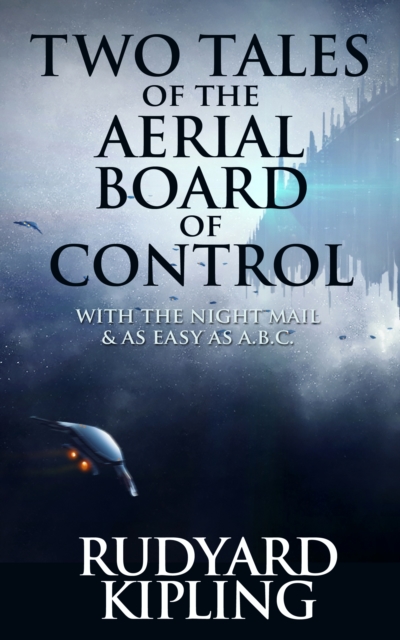 Book Cover for Two Tales of the Aerial Board of Control by Rudyard Kipling
