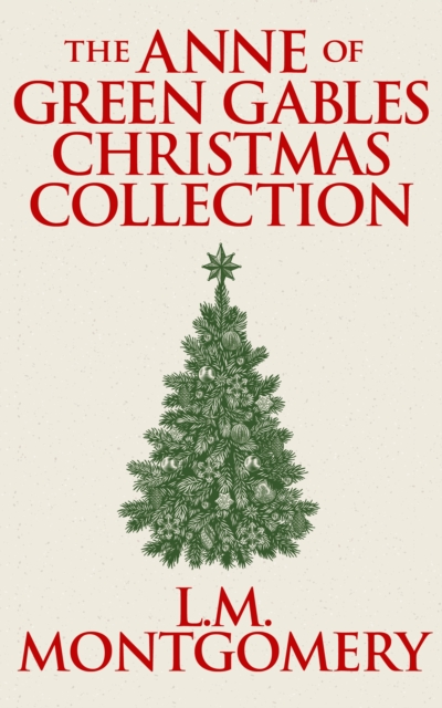 Book Cover for Anne of Green Gables Christmas Collection by L. M. Montgomery