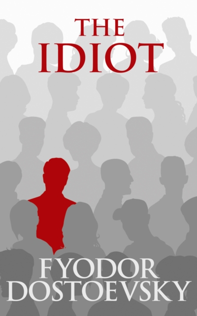 Book Cover for Idiot by Dostoevsky, Fyodor