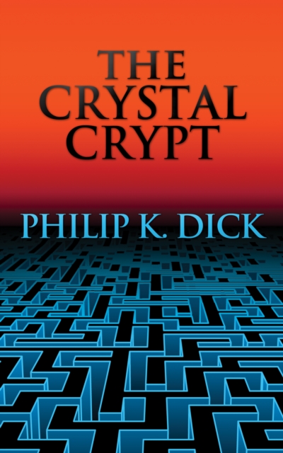 Book Cover for Crystal Crypt by Philip K. Dick