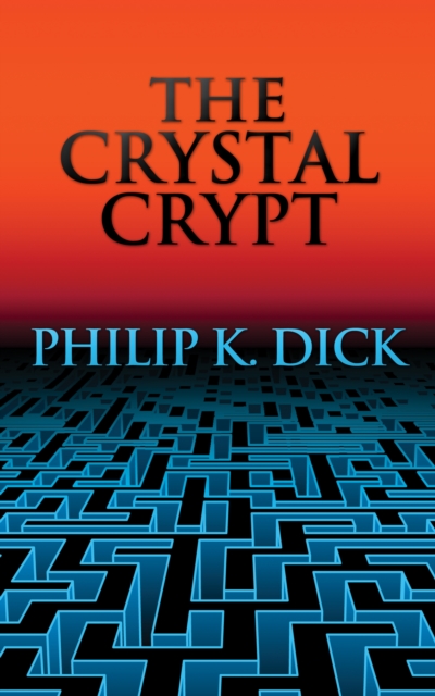 Book Cover for Crystal Crypt by Dick, Philip K.