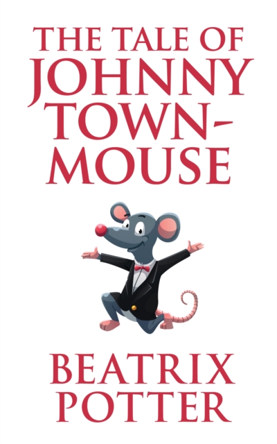 Book Cover for Tale of Johnny Town-Mouse by Beatrix Potter