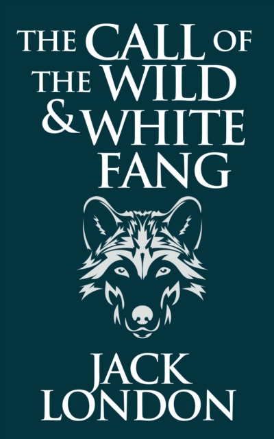 Book Cover for Call of the Wild & White Fang by London, Jack