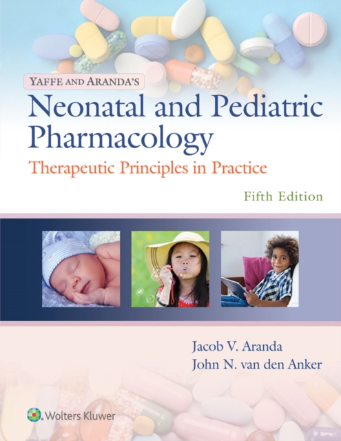 Book Cover for Yaffe and Aranda's Neonatal and Pediatric Pharmacology by Jacob V. Aranda