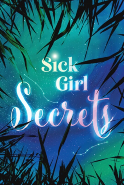 Book Cover for Sick Girl Secrets by Anna Russell