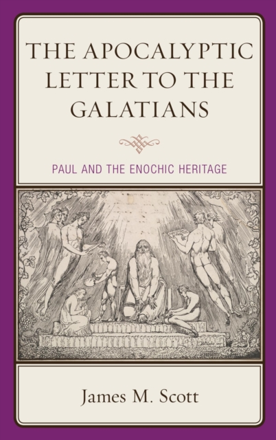 Book Cover for Apocalyptic Letter to the Galatians by James M. Scott