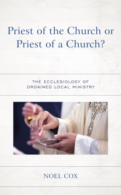 Book Cover for Priest of the Church or Priest of a Church? by Noel Cox