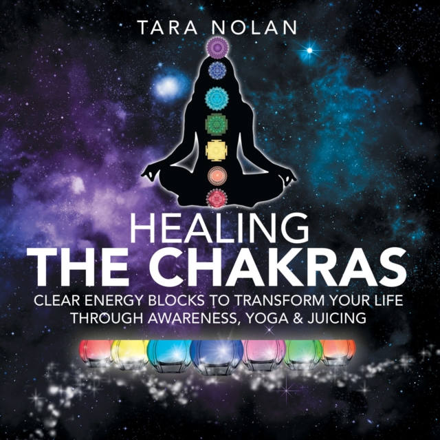 Book Cover for Healing the Chakras by Tara Nolan