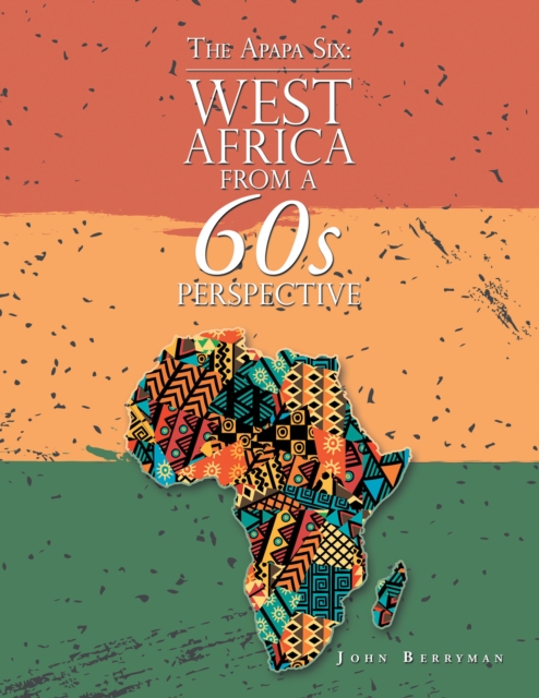 Book Cover for Apapa Six: West Africa from a 60S Perspective by John Berryman