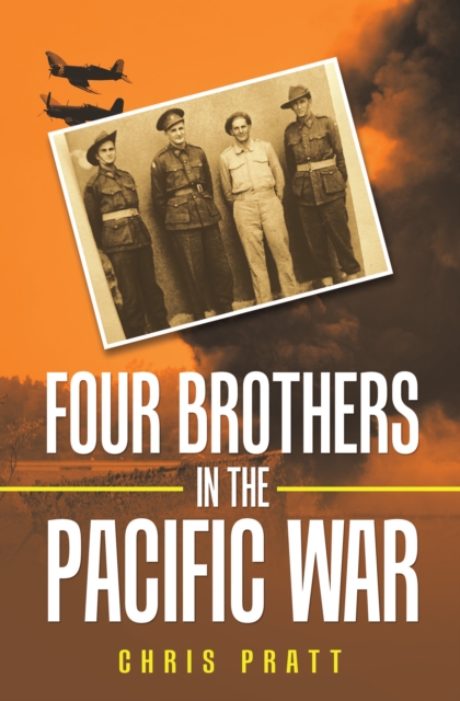 Book Cover for Four Brothers in the Pacific War by Chris Pratt