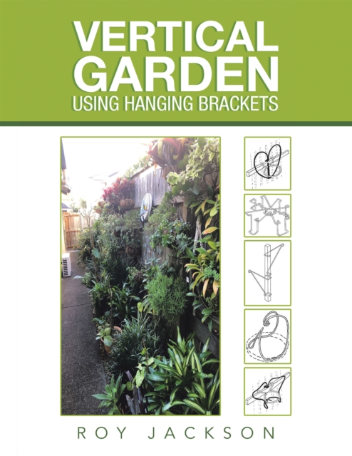 Book Cover for Vertical Garden Using Hanging Brackets by Roy Jackson