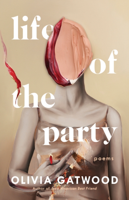 Book Cover for Life of the Party by Olivia Gatwood