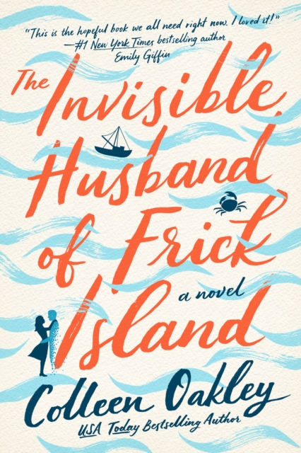 Book Cover for Invisible Husband of Frick Island by Colleen Oakley