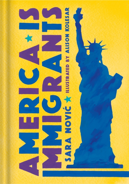 Book Cover for America Is Immigrants by Novic, Sara