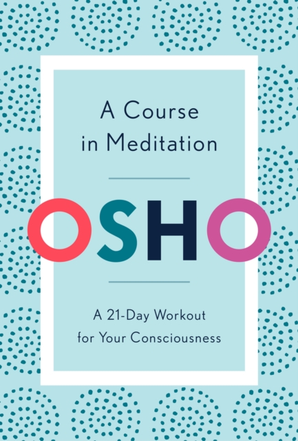 Book Cover for Course in Meditation by Osho