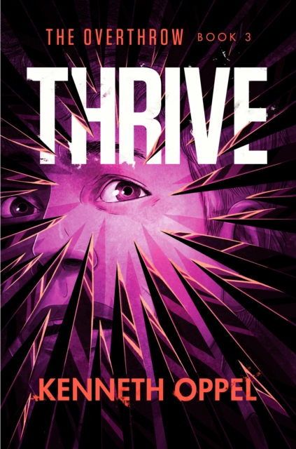 Book Cover for Thrive by Kenneth Oppel