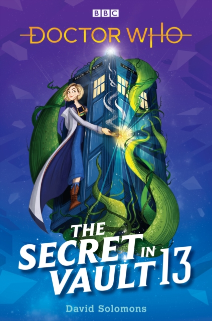 Book Cover for Doctor Who: The Secret in Vault 13 by David Solomons