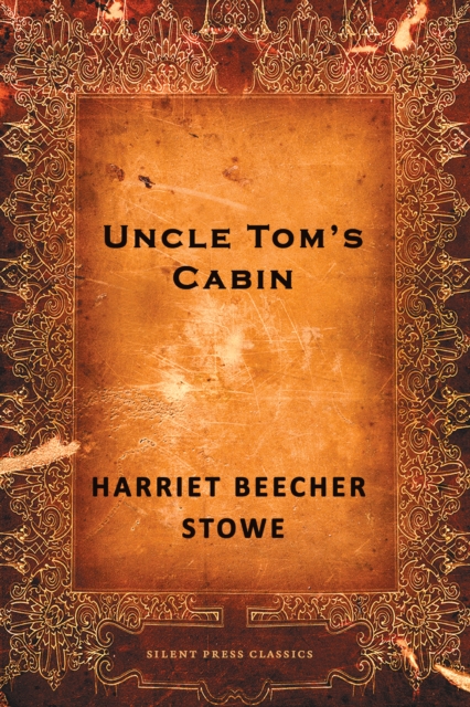 Book Cover for Uncle Tom's Cabin by Stowe, Harriet Beecher