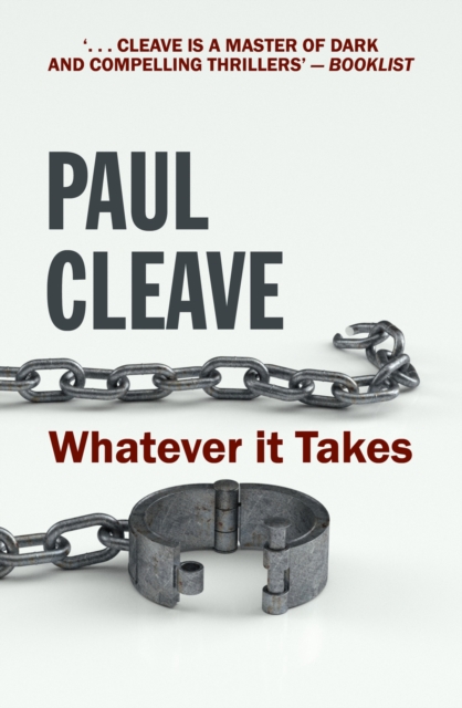 Book Cover for Whatever It Takes by Paul Cleave