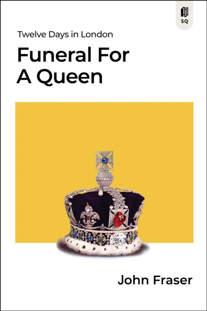 Book Cover for Funeral for a Queen by John Fraser