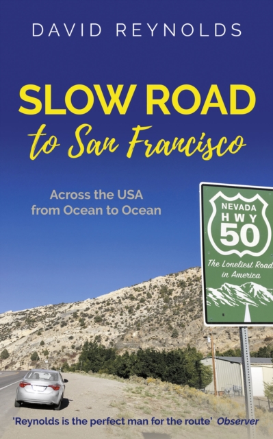 Book Cover for Slow Road to San Francisco by David Reynolds