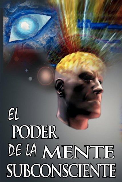 Book Cover for El Poder De La Mente Subconsciente (The Power of the Subconscious Mind) (Spanish Edition) by Joseph Murphy