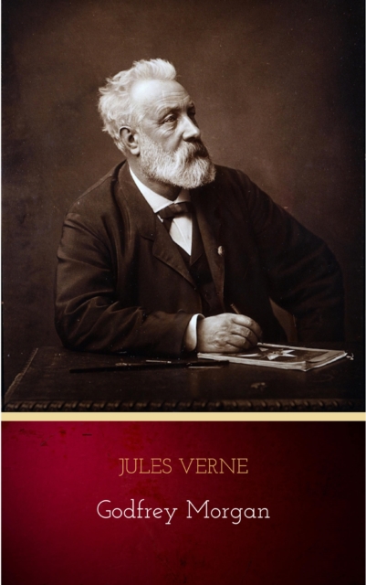 Book Cover for Godfrey Morgan by Jules Verne