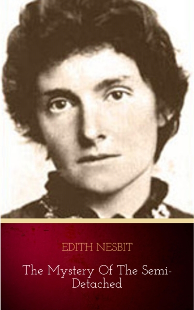 Book Cover for Mystery of the Semi-Detached by Edith Nesbit