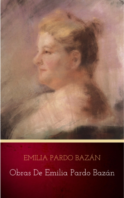 Book Cover for Obras de Emilia Pardo Bazán by Emilia Pardo Bazan