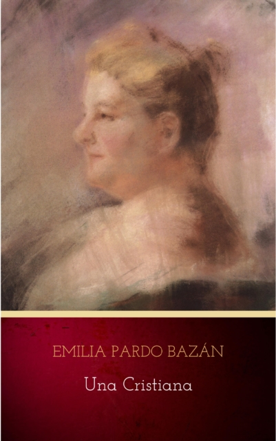 Book Cover for Una cristiana by Emilia Pardo Bazan