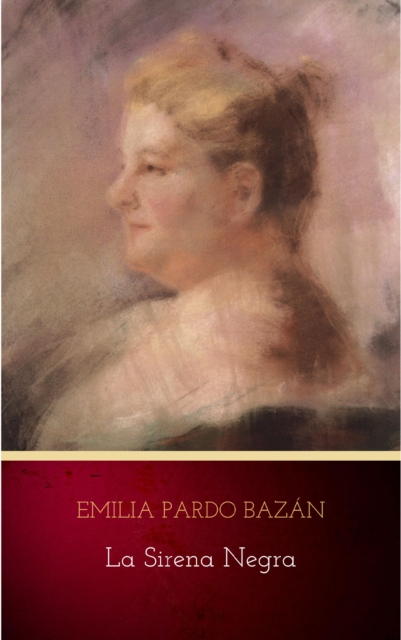 Book Cover for La sirena negra by Emilia Pardo Bazan