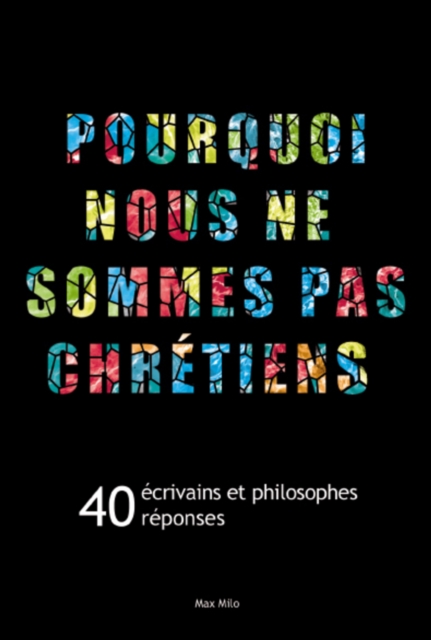 Book Cover for Pourquoi nous ne sommes pas chrétiens by Collectif