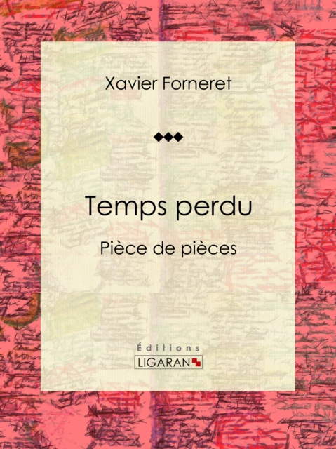 Book Cover for Temps perdu by Xavier Forneret, Ligaran