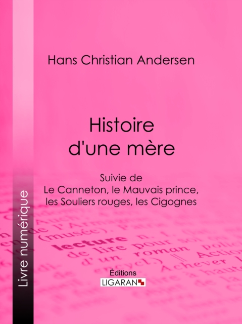 Histoire d''une mère