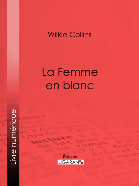 Book Cover for La Femme en blanc by Wilkie Collins