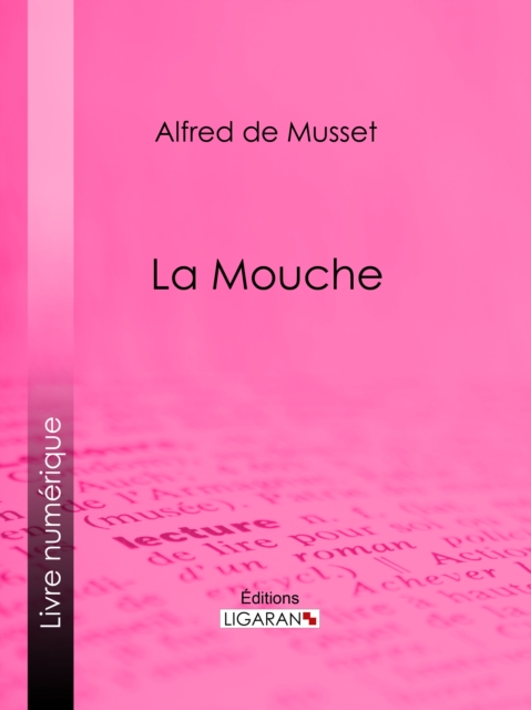 Book Cover for La Mouche by Alfred de Musset