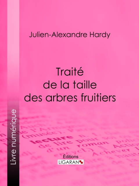 Traité de la taille des arbres fruitiers