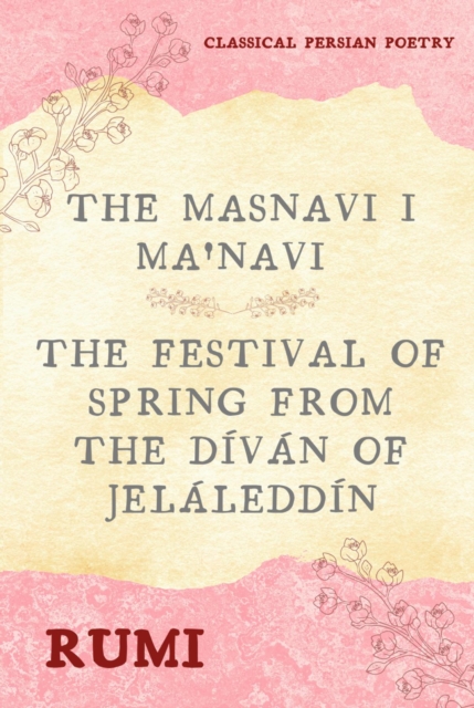 Book Cover for Masnavi I Ma'navi of Rumi (Complete 6 Books) by RUMI