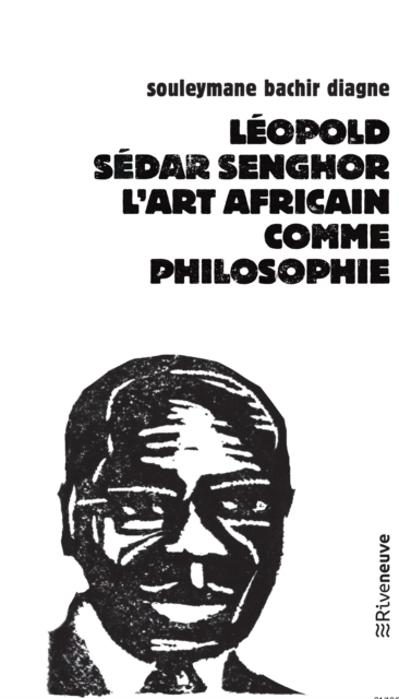 Book Cover for Leopold Sedar Senghor by Diagne, Souleymane Bachir