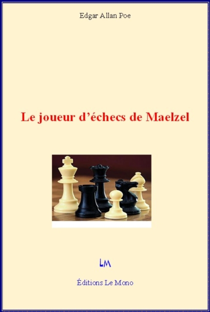 Book Cover for Le joueur d’échecs de Maelzel by Edgar Allan Poe