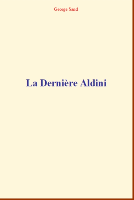 Book Cover for la Dernière Aldini by George Sand