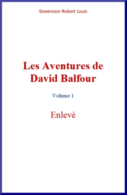 Book Cover for Les aventures de David Balfour (Volume 1) by Robert Louis Stevenson