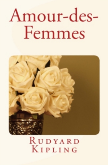 Book Cover for Amour-des-femmes by Rudyard Kipling