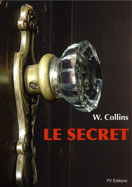 Book Cover for Le Secret by Wilkie Collins