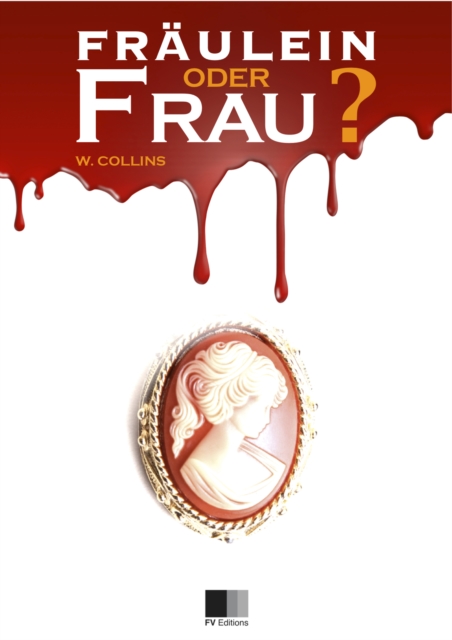 Book Cover for Fraulein oder Frau? by Wilkie Collins