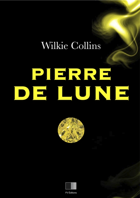 Book Cover for La Pierre de Lune by Wilkie Collins