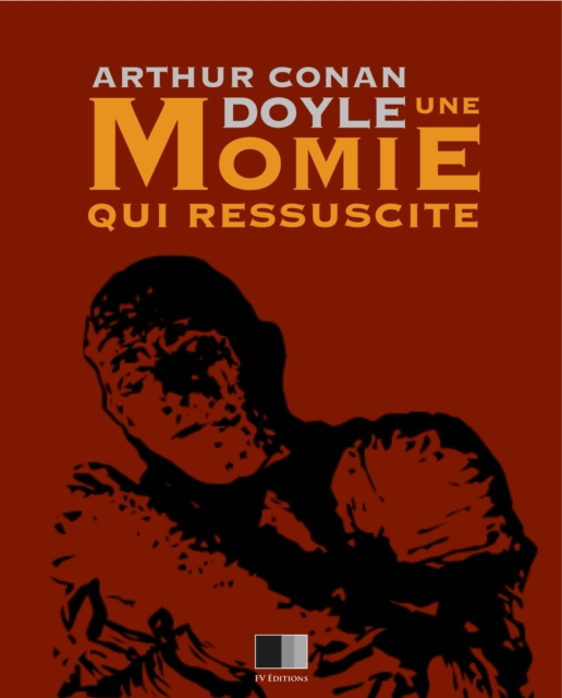 Book Cover for Une Momie qui ressuscite by Arthur Conan Doyle