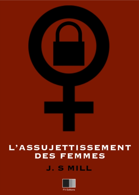 Book Cover for L'Assujetissement des Femmes by John Stuart Mill